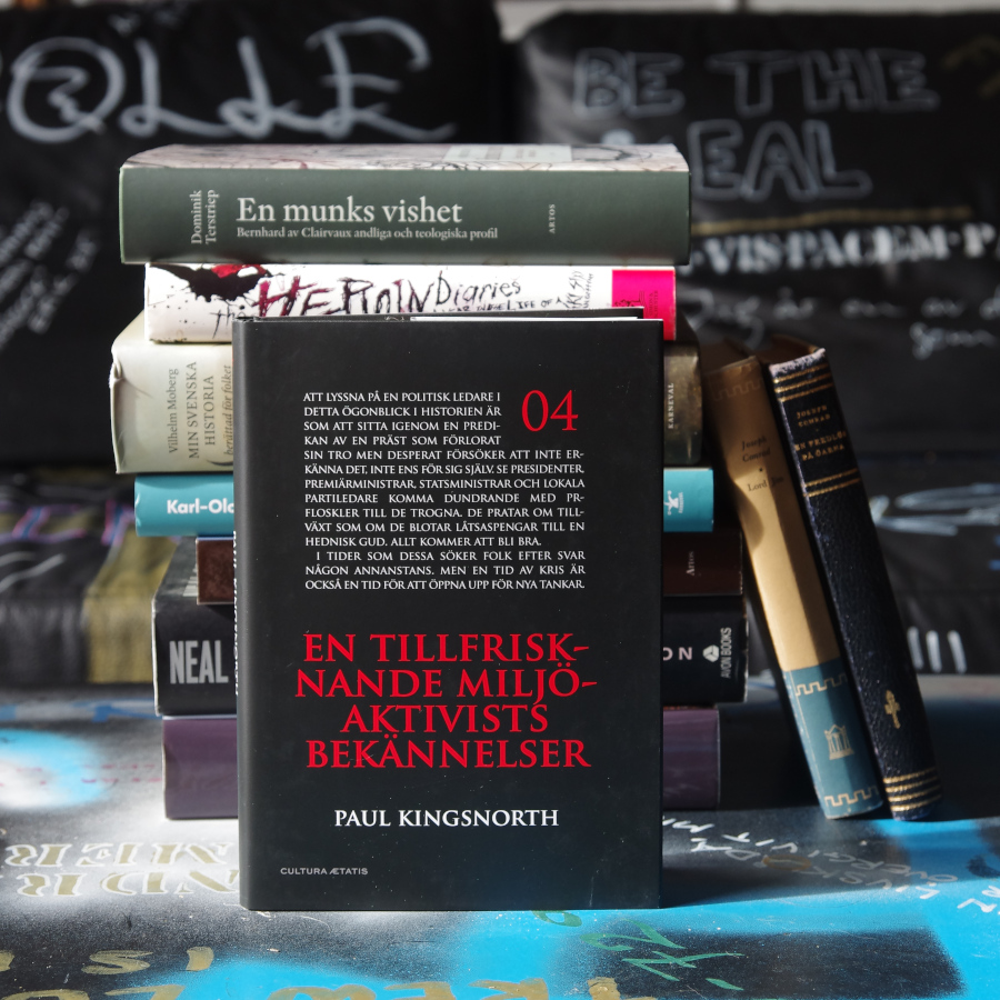 En tillfrisknande miljöaktivists bekännelser - Paul Kingsnorth