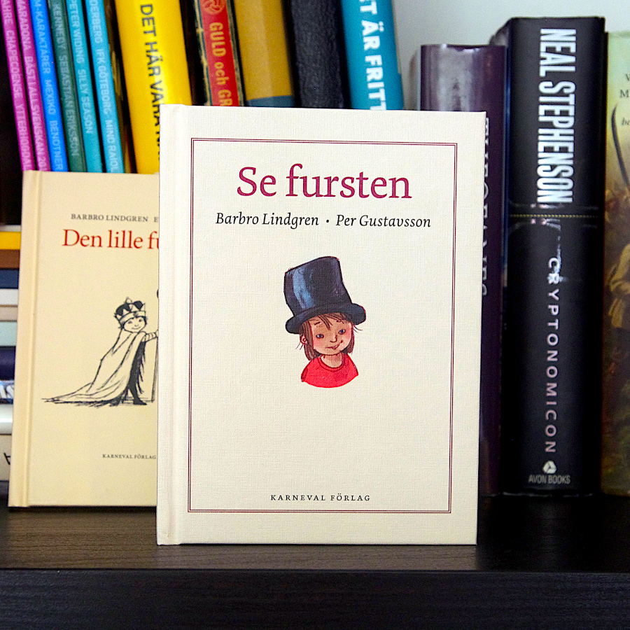 Se fursten - Barbro Lindgren/Per Gustavsson