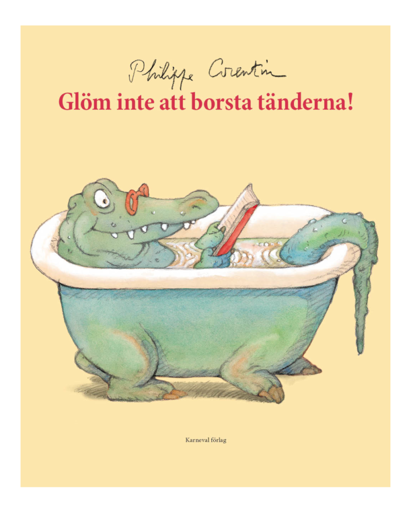 Glöm inte att borsta tänderna!