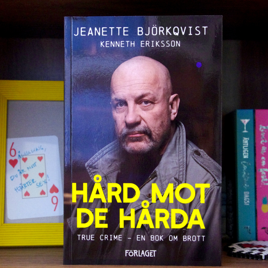 Hård mot de hårda - Jeanette Björkqvist/Kenneth Eriksson