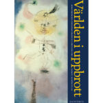 Världen i uppbrott: Kometåren och den svåra vägen till fred 1918-1923 av Daniel Schönpflug