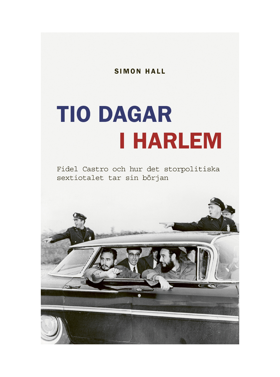 Tio dagar i Harlem - Simon Hall