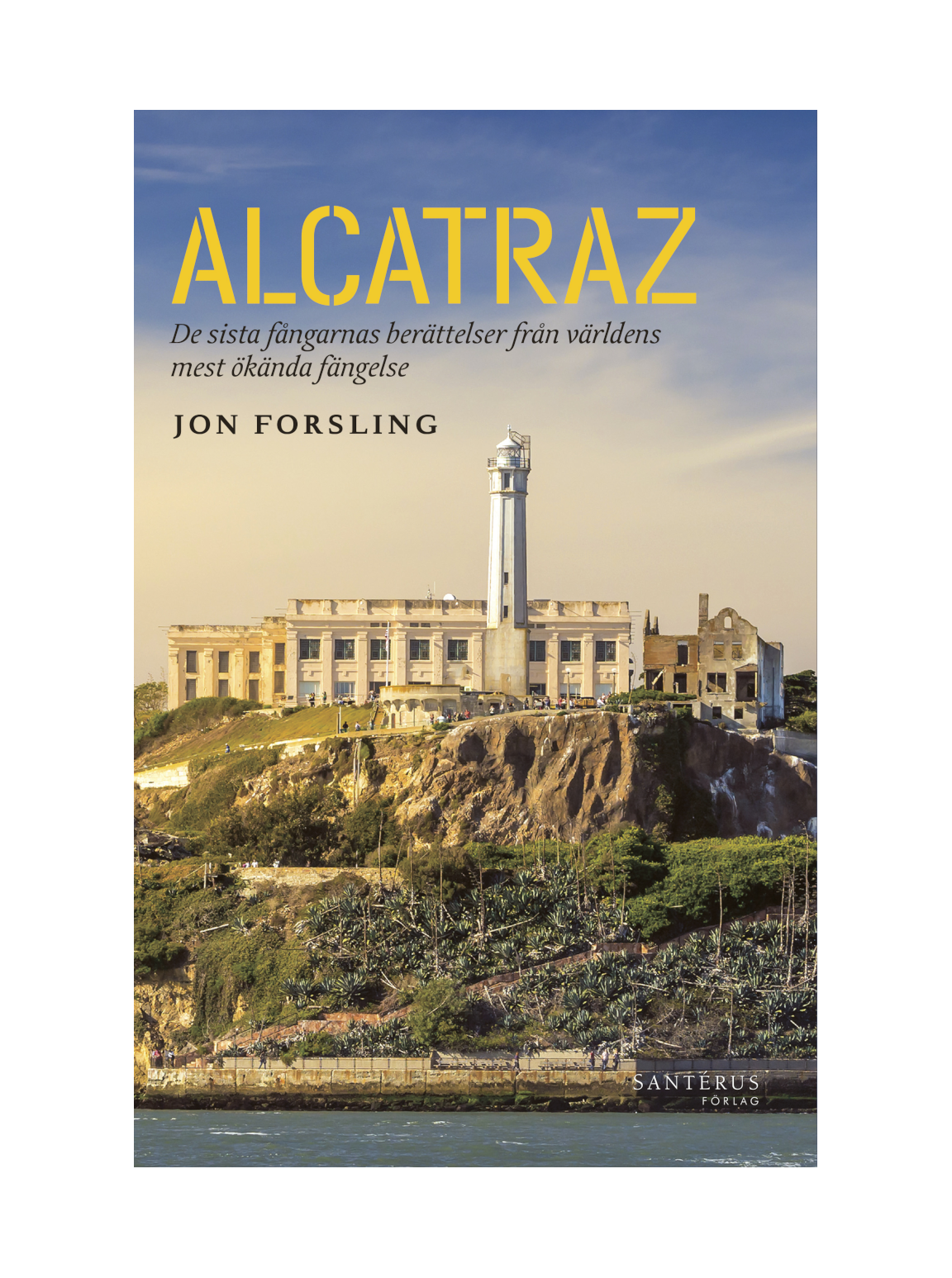 Alcatraz - Jon Forsling