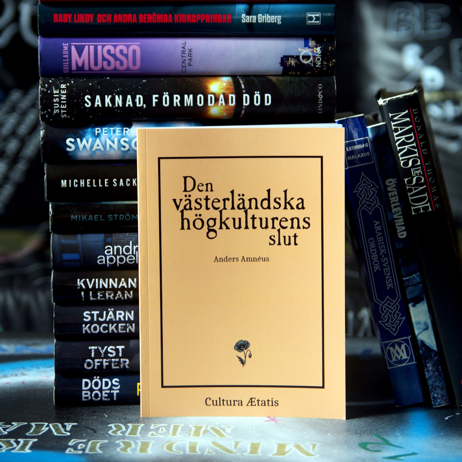 Den västerländska högkulturens slut - Anders Amnéus